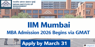 IIM Mumbai MBA Admission 2026 Begins via GMAT; Apply by March 31 @iimmumbai.ac.in